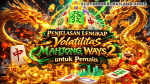 volatilitas Mahjong Ways 2