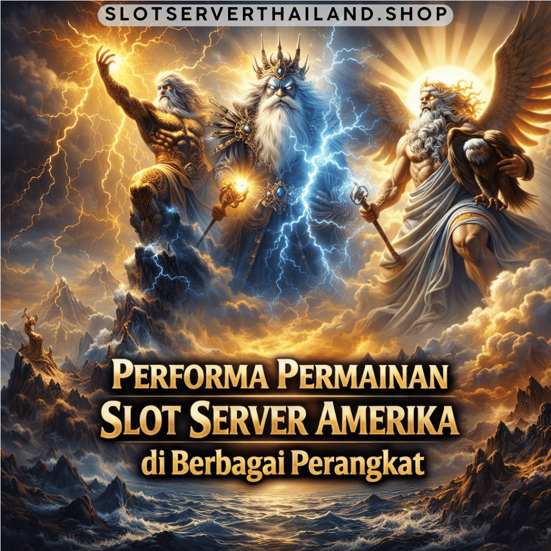 performa permainan slot server Amerika