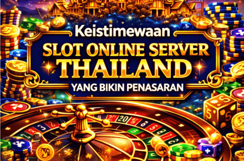 keistimewaan slot online server Thailand