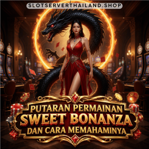 Putaran Permainan Sweet Bonanza dan Cara Memahaminya